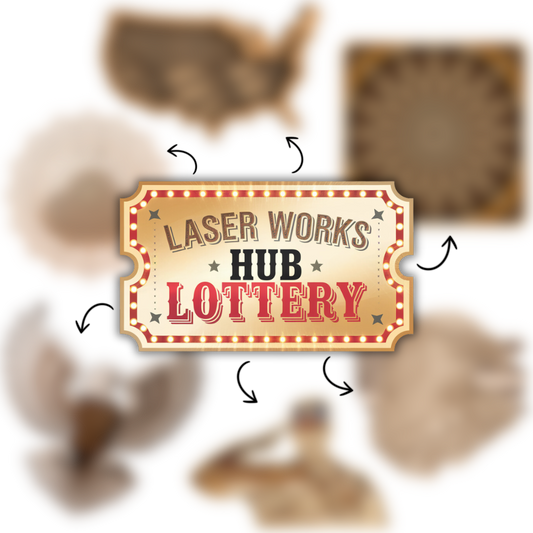 Laser Works Hub Lottery Ticket 🎟️ - Laser Works Hub